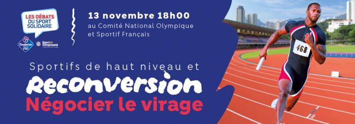 Débats du sport solidaire 3 : Reconversion